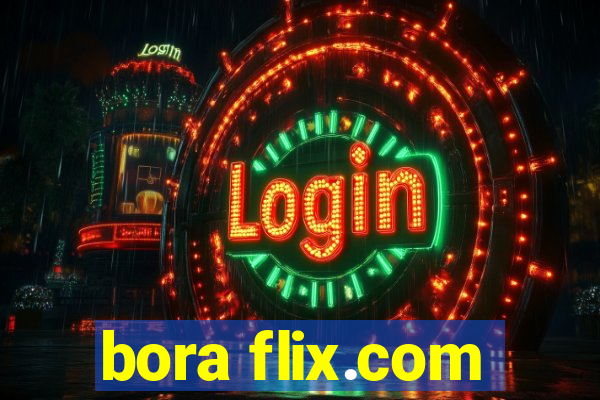 bora flix.com